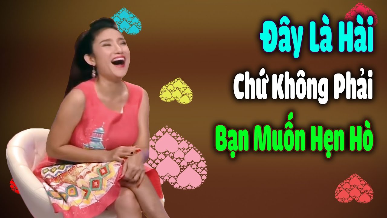 Em TẤU HÀI hay em đi HẸN HÒ vậy chị cười rớt hàm với em mất thôi | Tôi Muốn Hẹn Hò