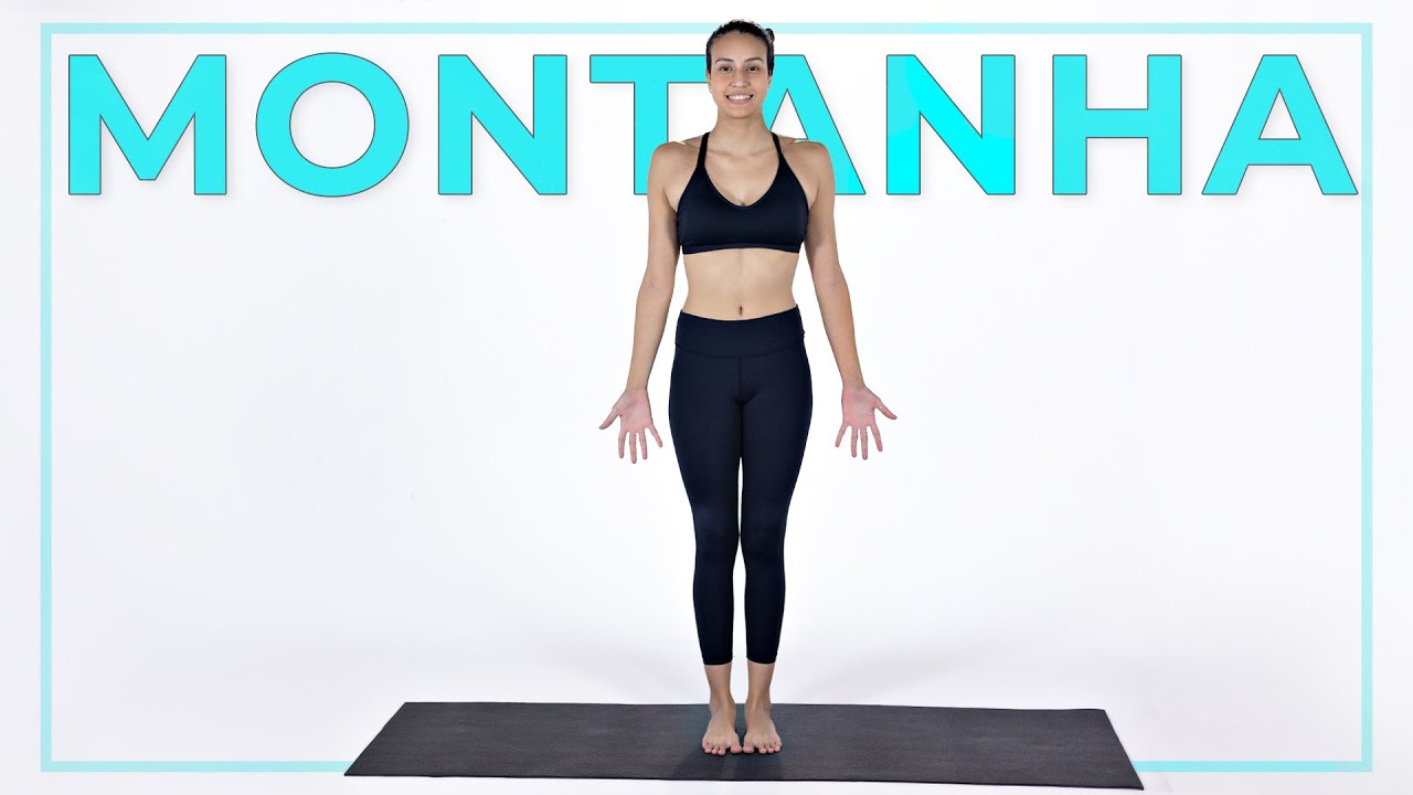 COMO FAZER a Postura da Montanha (Tadasana) - TUTORIAL COMPLETO