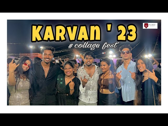 COLLAGE FEST || Karvan ' 23 || D Y Patil University || NAVI MUMBAI || had so much fun #vlog14 #fun