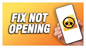 How To Fix Not Opening On Brawl Stars | Easy And Quick