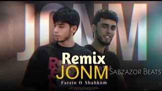 Remix / Shahkom x Farzin - Jonm ( Remix by Sabzazor Beats )