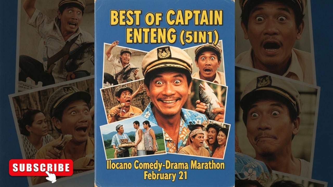 BEST OF KAPITAN ENTENG (5IN1) #107 | Ilocano Comedy-Drama Marathon | February 21, 2026