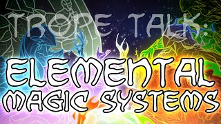 Download Lagu Trope Talk: Elemental Magic Systems MP3 Download Lagu Trope Talk: Elemental Magic Systems MP3