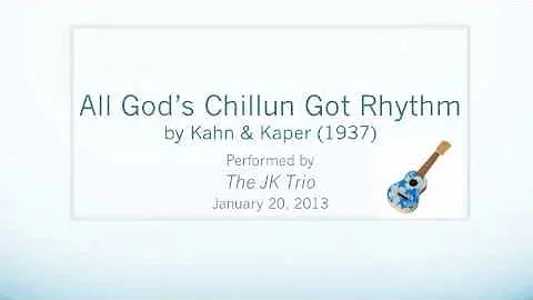All God's Chillun Got Rhythm