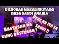 K BROSAS HALATANG PIGIL ANG PAGPAPATAWA NG BASTOS SA SAUDI ARABIA? | NOVEMBER 29, 2019