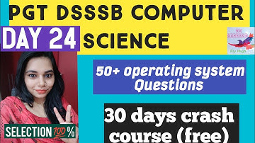 DAY 24 - 30 DAYS CRASH COURSE FOR DSSSB PGT COMPUTER SCIENCE || PGT || DSSSB EXAM|| NSCLASSES