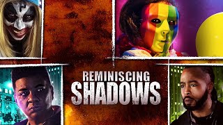 Reminiscing Shadows - Dark Secrets Revealed - Available Now - Official Trailer [4K]