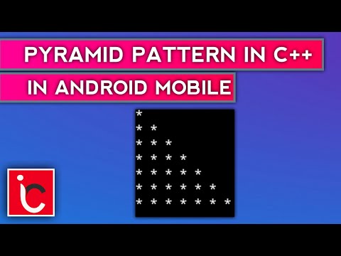 how to create pyramid pattern in c++ in android mobile