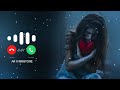 New Sad Broken Heart 💔 Ringtone Viral Emotional Music Ringtone 🥺💫 Hindi Sad Song Ringtone #sad 