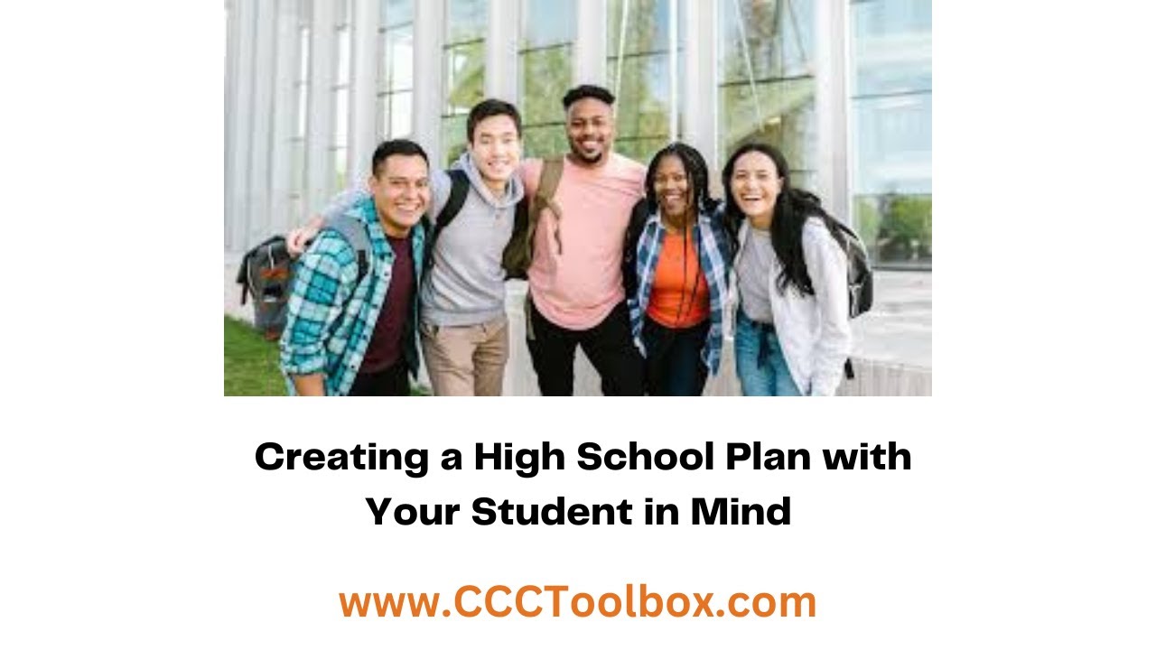 Creating a High School Plan with Your Student in Mind - YouTube