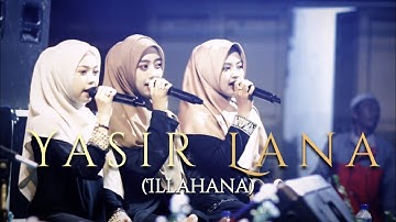 Yasir Lana (ILLAHANA) - Hasyimi (Official Live Video)