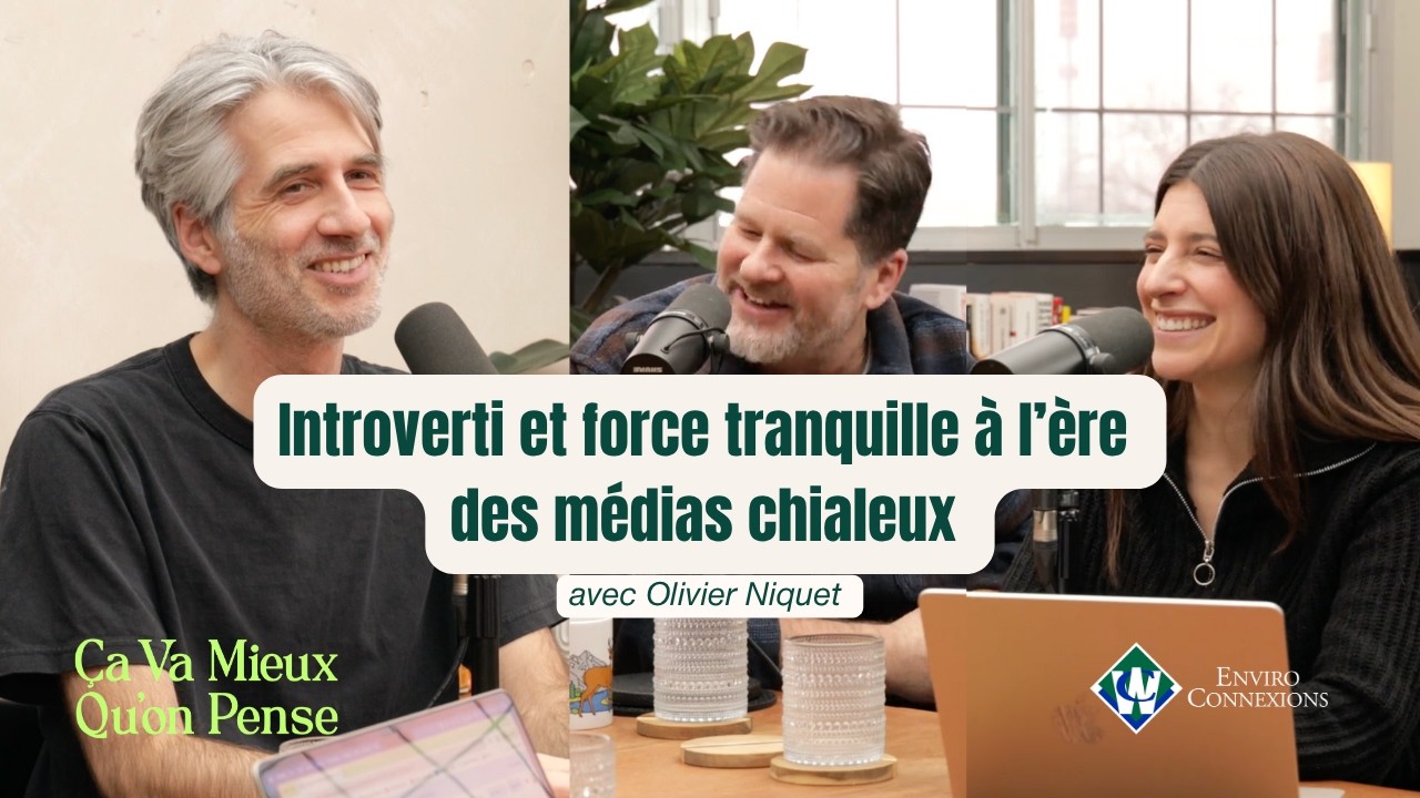 CVMQP #58 Olivier Niquet : Introverti et force tranquille à l'ère des médias chialeux.