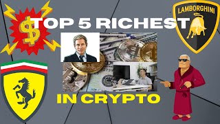 RICHEST PEOPLE IN CRYPTOCURRENCY IN 2020 - TOP 5 LIST - BITCOIN - ETH WHALES - BILLIONAIRE LIVING!