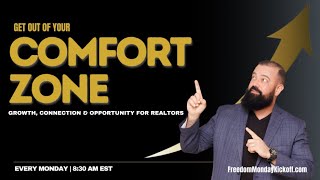 🔥 Get Out of Your Comfort Zone | Growth, Connection & Opportunity for Realtors 🔥