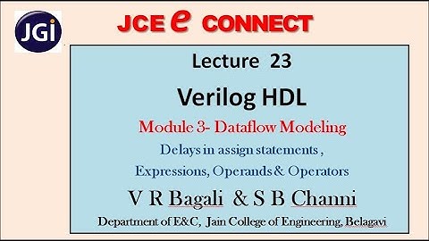 Lecture23 Verilog HDL 18EC56 V R Bagali & S B Channi