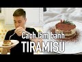 #12 | CÁCH LÀM BÁNH TIRAMISU KHÔNG CẦN LÒ NƯỚNG | KIÊN HOÀNG | GIA ĐÌNH CAM CAM