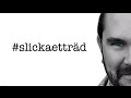 Sven-Alex Trygg - #slickaetträd - Intro