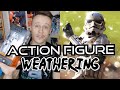 How to Weather your Action Figures