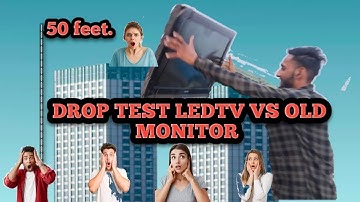 Drop test of LCD TV vs MONITOR #experiment
