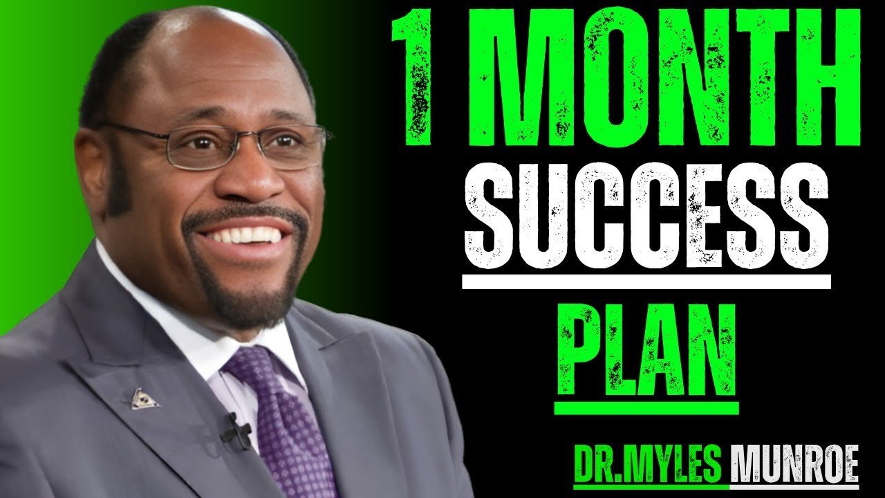 “TRANSFORM YOUR LIFE WITH 1 MONTH SUCCESS PLAN” by Myles Munroe: