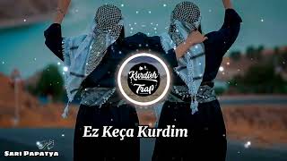 Ez Keça Kurdim - Kurdish Trap 