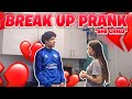 BREAK UP PRANK ON MY GIRLFRIEND...💔 (She Cried😭)