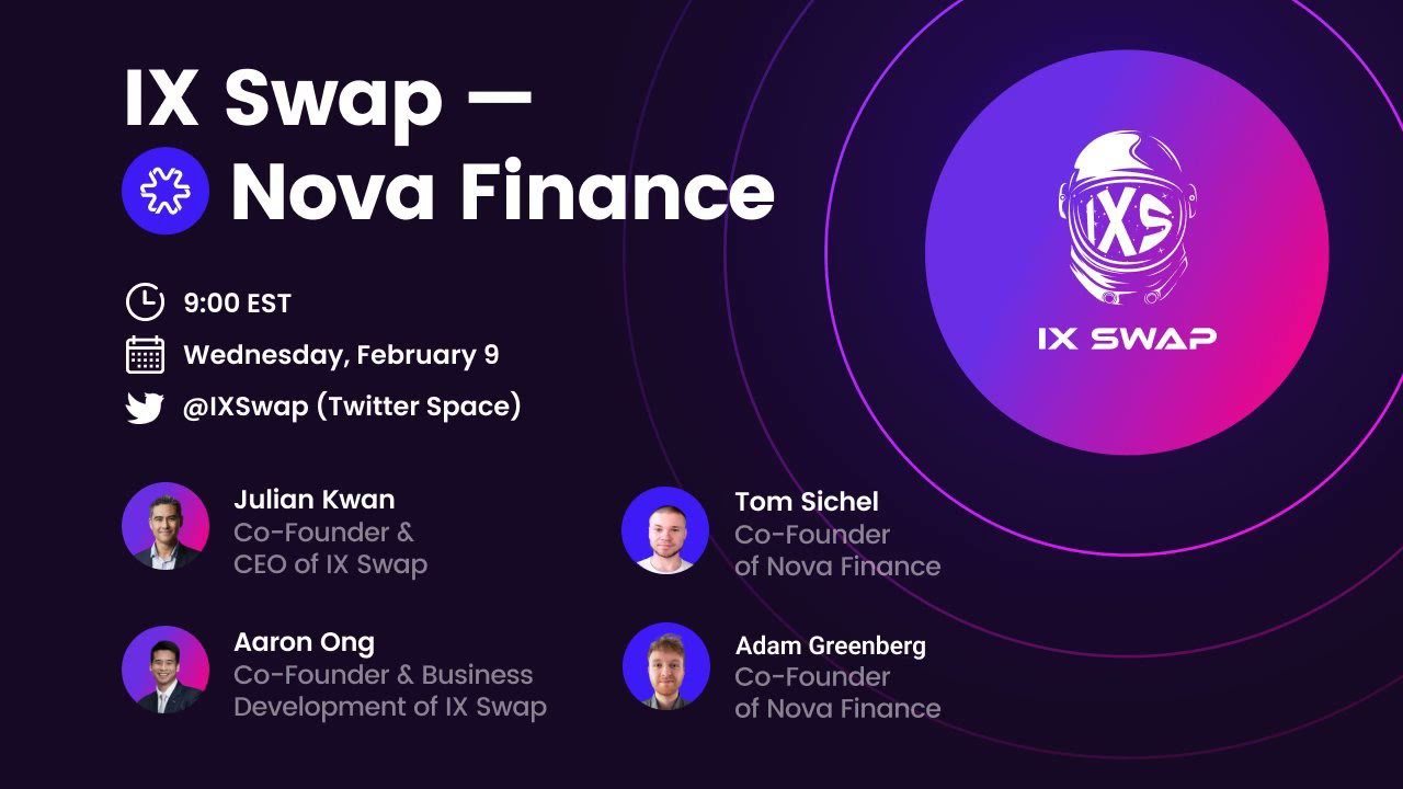 Nova x IXswap Twitter Spaces 02/08/2022