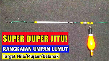 CARA MEMBUAT RANGKAIAN PANCING UMPAN LUMUT 2 MATA KAIL | NILA/MUJAER/BELANAK