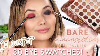 COLOURPOP Bare Necessities Eye Swatches! Swatching All 30 Shades On EYES!
