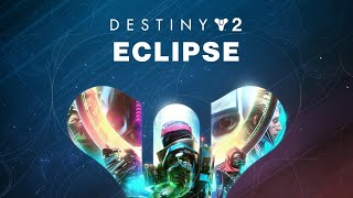 Destiny 2 Eclipse