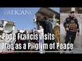 Pope Francis in Iraq 2021 - Witness the pivotal moments of this historic trip | EWTN Vaticano