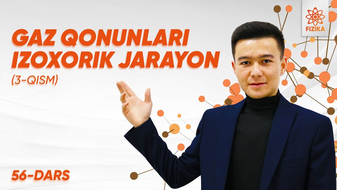 56-dars | Gaz qonunlari. Izoxorik jarayon (3-qism) Masofaviy Fizika
