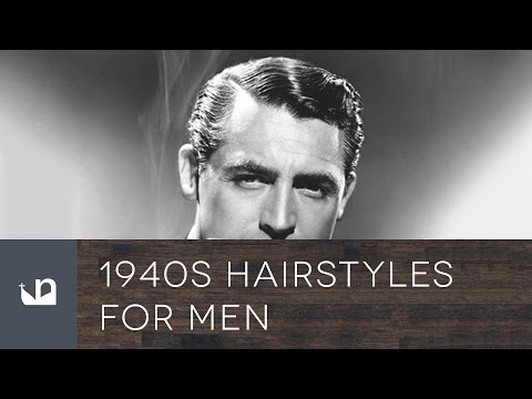 1940s Hairstyles For Men Youtube