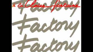 Factory - A la claire fontaine (1982) chords