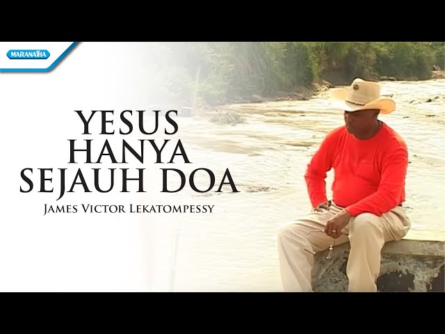 Yesus Hanya Sejauh Doa - Pdt. James Victor Lekatompessy (Video) class=