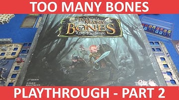 Too Many Bones - Playthrough - slickerdrips [Part 2]