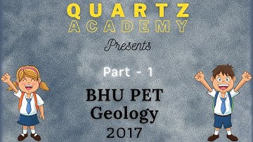 BHU PET Geology 2017 | Part 1