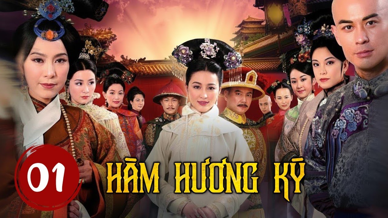 HÀM HƯƠNG KÝ TẬP 01  - Phim Cung Đấu Trung Quốc Ăn Khách Nhất Mọi Thời Đại (Thuyết Minh)