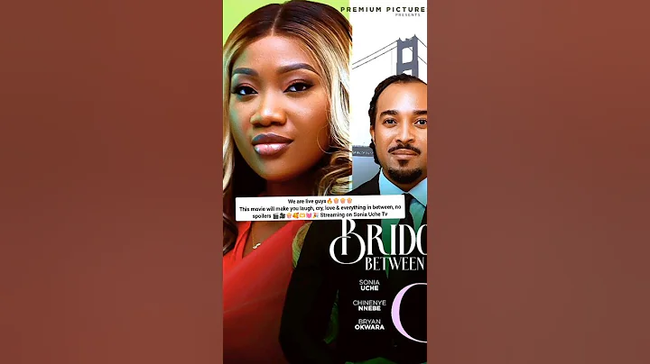 Bridge between us Nigerian movie by Sonia Uche, Chinenye Nnebe, Bryan Okwara, Latest Nollywood movie