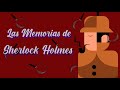 1. Estrella de plata | Las Memorias de Sherlock Holmes | Arthur Conan Doyle | Audiolibro |