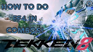 How To Do Claudios FF4 in Combos | Tekken 8