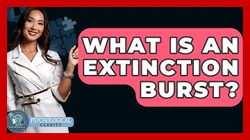 What Is An Extinction Burst? - Psychological Clarity