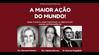 A MAIOR AÇÃO DO MUNDO!