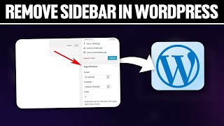 How To Remove Sidebar in WordPress 2024! (Full Tutorial)