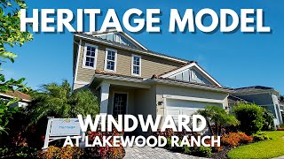 Windward in Lakewood Ranch - Heritage Model Tour ❤️🏡 | New Homes Lakewood Ranch Florida