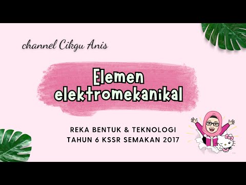 RBT Tahun 6 Elemen Elektromekanikal RBT Tahun 6 Elemen Elektromekanikal