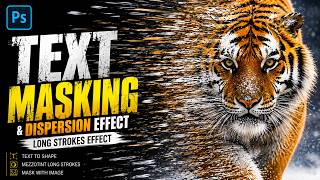 Create a Stunning Text Masking & Dispersion Effect in Photoshop | Mezzotint Long Strokes