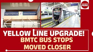 Yellow Line Upgrade: BMTC Bus Stops Moved Closer | @newsfirstprime
