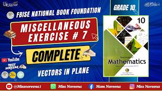 Miscellaneous Exercise Ch 7 Class 10 | Mixed Questions + Proofs | FBISE 2025 | Miss Noreena