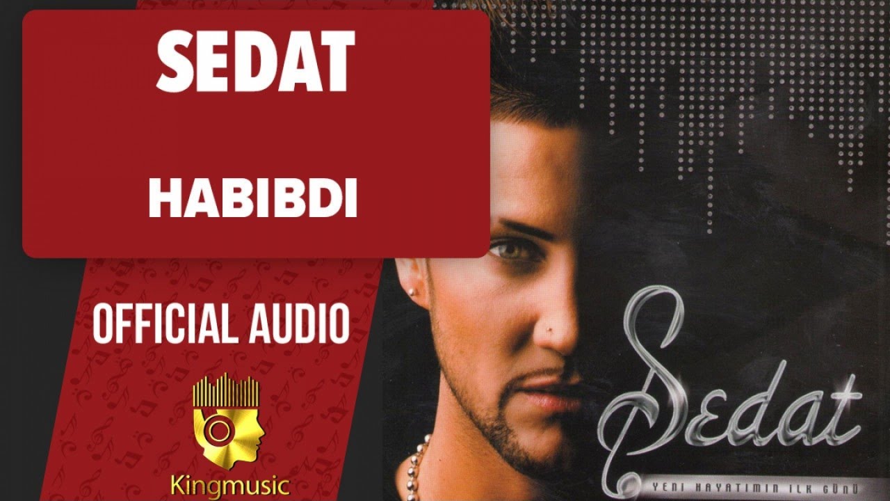 Sedat - Habıbdı - ( Official Audio )